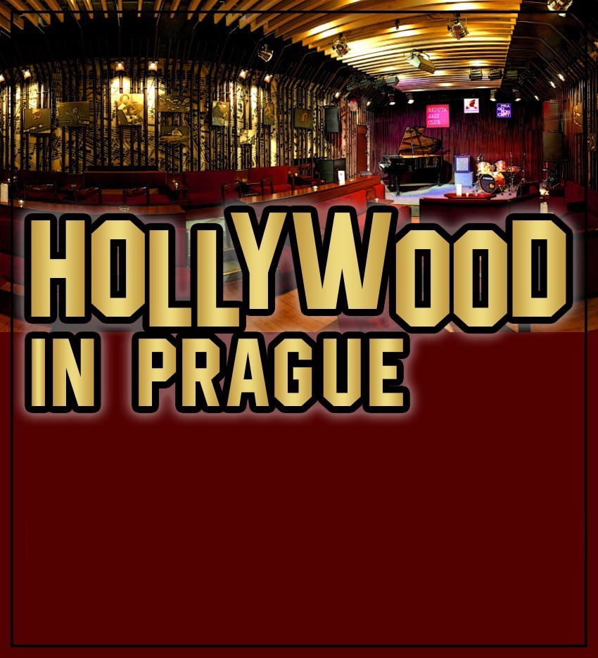 HOLLYWOOD IN PRAGUE